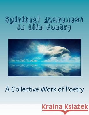 Spiritual Awareness In Life Poetry Clara Nelson Ej Duhon Joseph McDowell 9781517608965 Createspace Independent Publishing Platform - książka