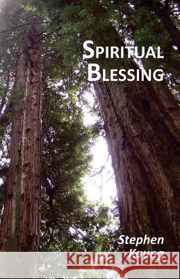 Spiritual Blessing Stephen Kaung 9781942521174 Christian Testimony Ministry - książka