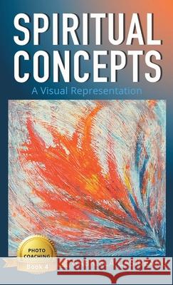 Spiritual Concepts: A Visual Representation Casineanu, Gabriela 9781989948040 Thoughts Designer - książka