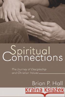 Spiritual Connections Brian P. Hall Benjamin Tonna 9781597527019 Wipf & Stock Publishers - książka