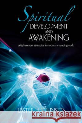 Spiritual Development and Awakening Lester U. Johnson 9781554524655 Guardian Books - książka