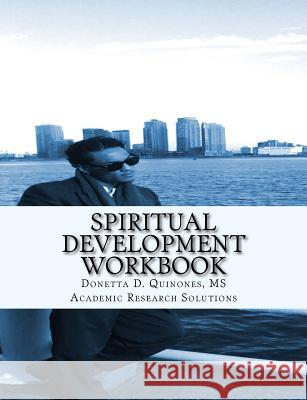 Spiritual Development Devotional Workbook Donetta D. Quinone 9781517257668 Createspace - książka