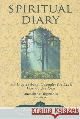 Spiritual Diary: An Inspirational Thought for Each Day of the Year Yogananda 9780876120231 Self-Realization Fellowship Publishers - książka