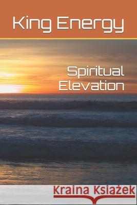 Spiritual Elevation King Energy 9780578327778 Hardley Robert - książka