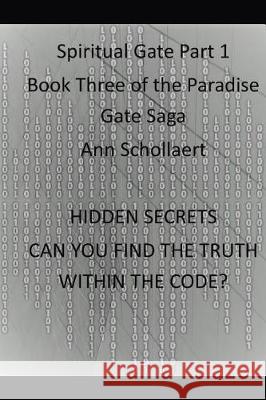 Spiritual Gate Part 1 Ann Schollaert 9781090512628 Independently Published - książka