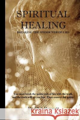 Spiritual Healing Phil Bennett 9781508649632 Createspace - książka