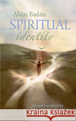 Spiritual Identity Alain Badan 9782322027767 Books on Demand - książka