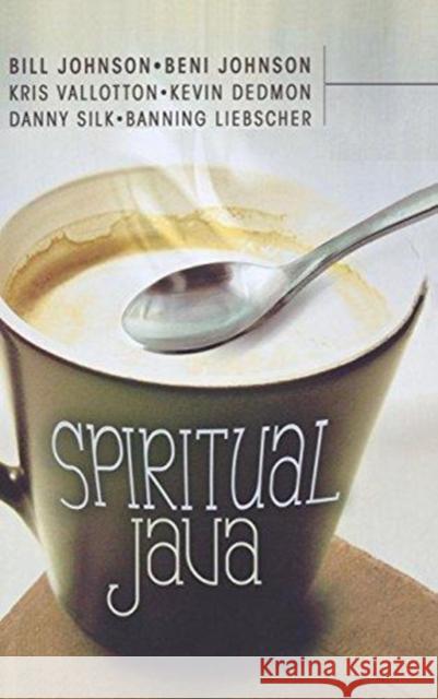Spiritual Java Bill Johnson 9780768412666 Destiny Image Incorporated - książka