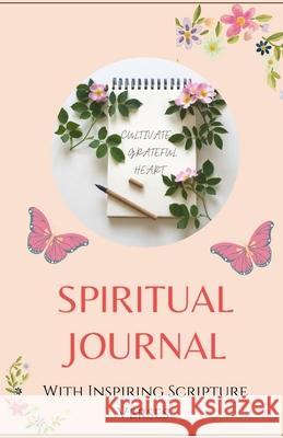 Spiritual Journal: With Inspiring Scripture Verses Shirley Blain 9781105771125 Lulu.com - książka