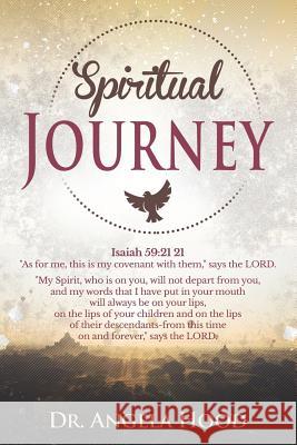 Spiritual Journey Angela Hood 9781793854346 Independently Published - książka