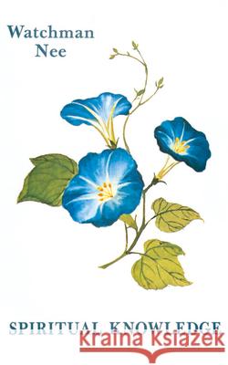 Spiritual Knowledge Nee, Watchman 9780935008371 Christian Fellowship Publishers - książka