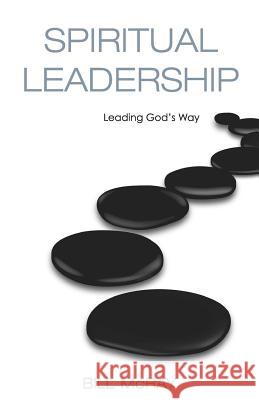 Spiritual Leadership William N. McRay 9780982682203 Bill McRay Publishing - książka