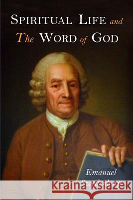 Spiritual Life and the Word of God Emanuel Swedenborg 9781684222018 Martino Fine Books - książka