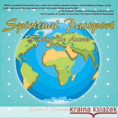 Spiritual Passport: Finding the Answer Clara Naum Sebastian Naum Sebastian Naum 9781480003491 Createspace - książka