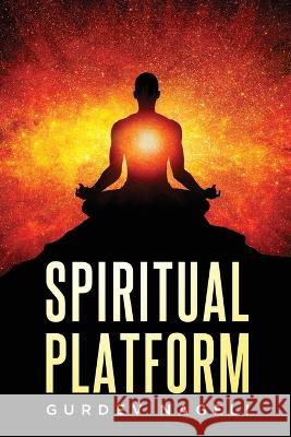 Spiritual Platform Gurdev Nageli 9781959082101 Booktrail Publishing - książka