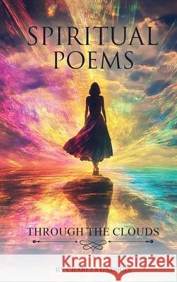 Spiritual Poems Charles Gadbois 9781971228976 Charles Gadbois - książka