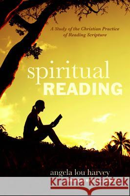Spiritual Reading Angela Lou Harvey R. W. L. Moberly 9781498209762 Cascade Books - książka