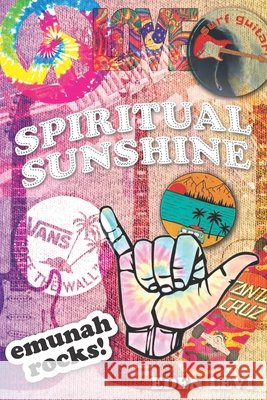 Spiritual Sunshine Eden Levi 9798735625308 Independently Published - książka