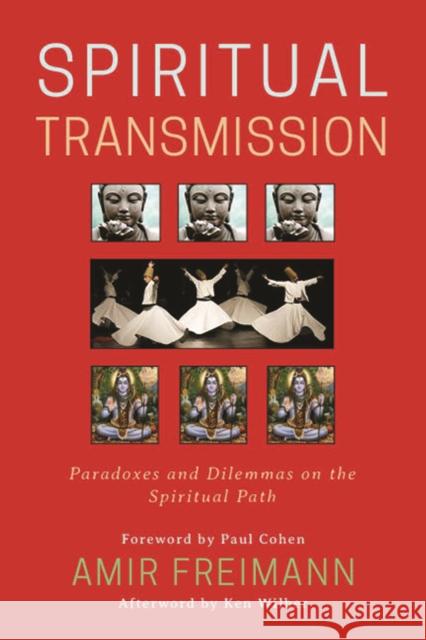Spiritual Transmission: Paradoxes and Dilemmas on the Spiritual Path  9781939681959 Monkfish Book Publishing - książka
