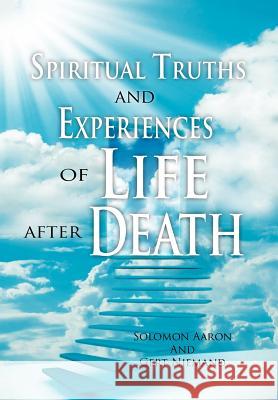 Spiritual Truths and Experiences of Life after Death Niemand, Gert 9781477134467 Xlibris Corporation - książka