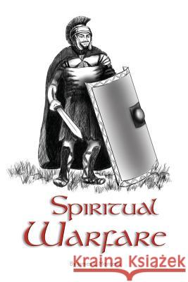Spiritual Warfare James L. Monteria 9780989770408 CLM Publishing - książka