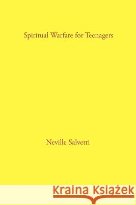 Spiritual Warfare for Teenagers Neville Salvetti 9781453579800 Xlibris Corporation - książka