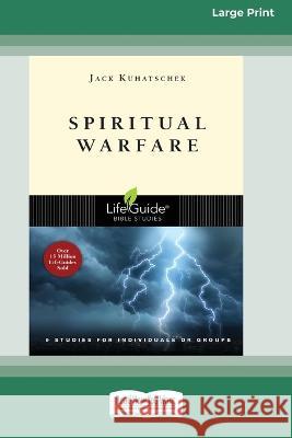 Spiritual Warfare (Large Print 16 Pt Edition) Jack Kuhatschek 9781038722645 ReadHowYouWant - książka