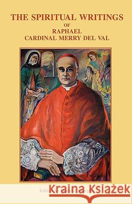 Spiritual Writings Cardinal Merry Del Val 9780852441220 Gracewing - książka
