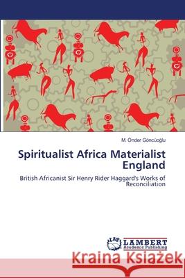 Spiritualist Africa Materialist England M. Nder G 9783659196164 LAP Lambert Academic Publishing - książka