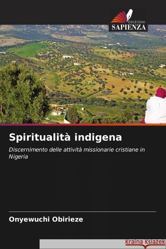 Spiritualità indigena Obirieze, Onyewuchi 9786208161637 Edizioni Sapienza - książka