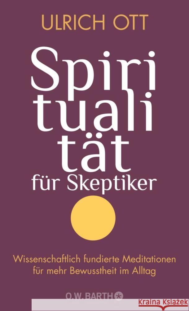 Spiritualität für Skeptiker Ott, Ulrich 9783426293133 O. W. Barth - książka