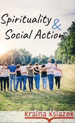 Spirituality & Social Action Andy Harris 9781725263475 Wipf & Stock Publishers - książka