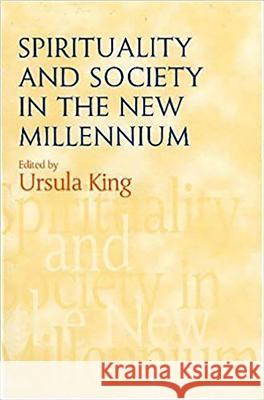 Spirituality & Society in the New Millennium  9781902210650 SUSSEX ACADEMIC PRESS - książka