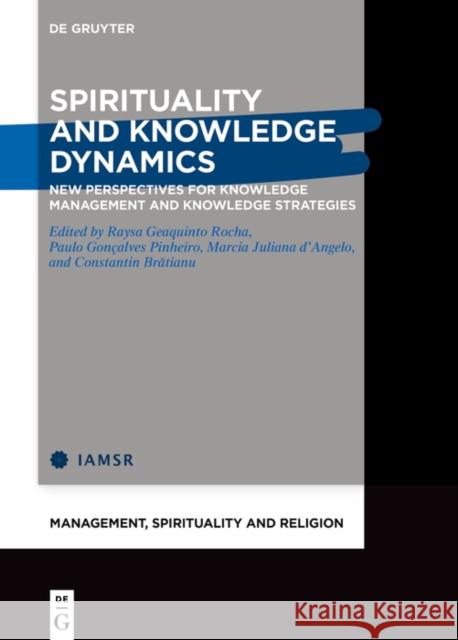 Spirituality and Knowledge Dynamics  9783111007830 De Gruyter - książka