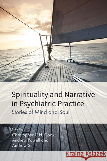 Spirituality and Narrative in Psychiatric Practice Christopher Cook 9781909726451 RCPsych Publications - książka