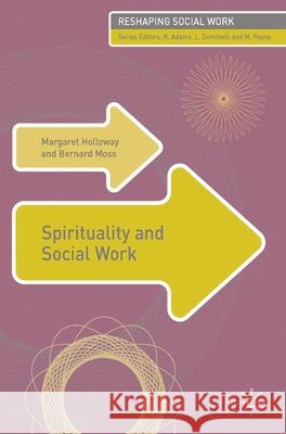 Spirituality and Social Work Margaret Holloway 9780230219243  - książka