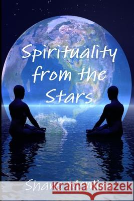 Spirituality from the Stars Shane McMinn 9781291468403 Lulu.com - książka