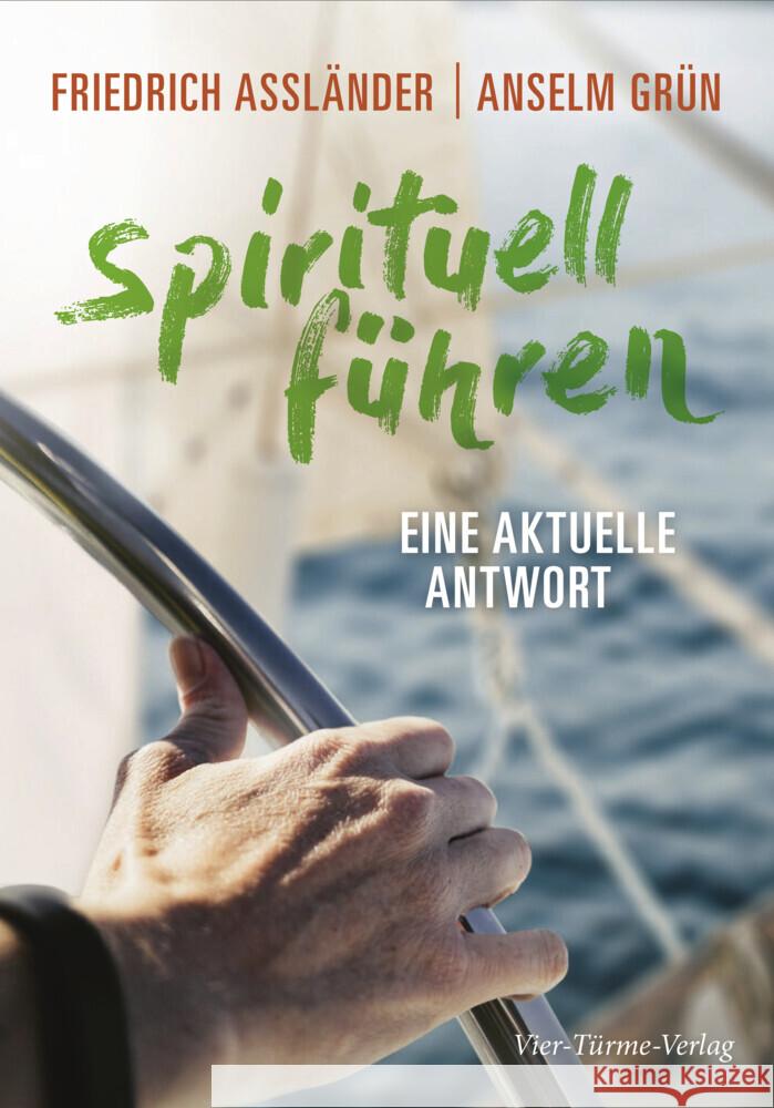 Spirituell führen Grün, Anselm, Assländer, Friedrich 9783736503670 Vier Türme - książka