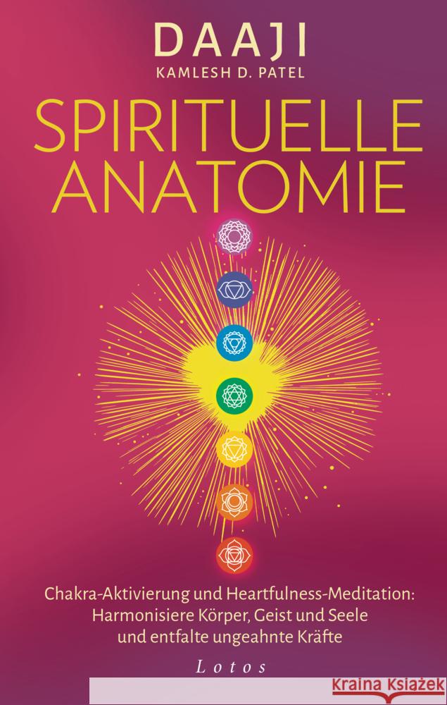 Spirituelle Anatomie Patel, Daaji Kamlesh D. 9783778783238 Lotos, München - książka