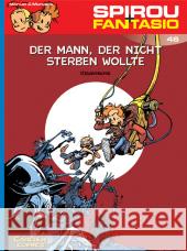 Spirou + Fantasio - Der Mann, der nicht sterben wollte Franquin, André Morvan, Jean-David Munuera, Jose-Luis 9783551774569 Carlsen - książka