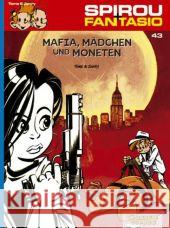 Spirou + Fantasio - Mafia, Mädchen und Moneten Franquin, André Janry Tome, Philippe 9783551772435 Carlsen - książka