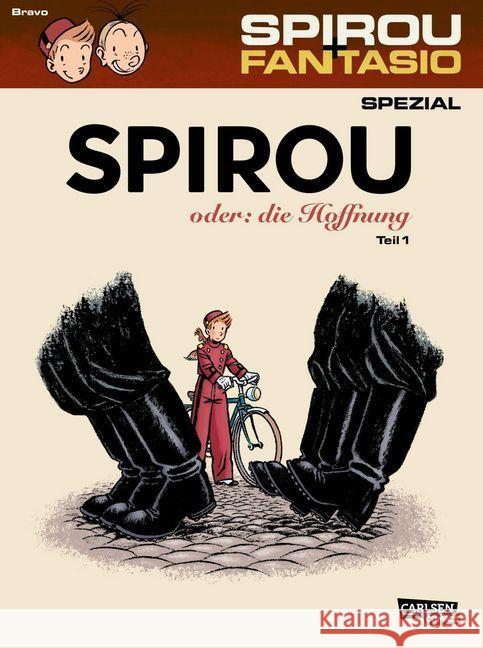 Spirou & Fantasio - Spirou oder: die Hoffnung. Tl.1 Bravo, Emile 9783551776563 Carlsen - książka