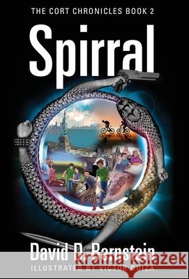 Spirral: The CORT Chronicles Book 2 David D. Bernstein 9781977238412 Outskirts Press - książka