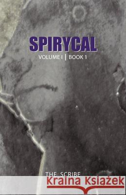 Spirycal The Scribe 9781452533667 Balboa Press - książka