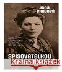 Spisovatelkou z přesvědčení Jana Vrajová 9788027520213 Host - książka