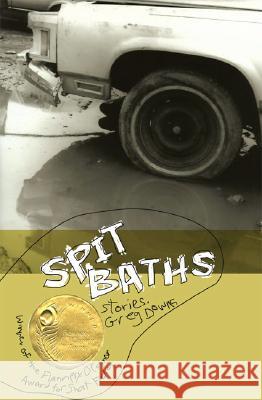Spit Baths : Stories Greg Downs 9780820328461 University of Georgia Press - książka