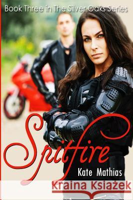 Spitfire Kate Mathias 9781492807490 Createspace - książka