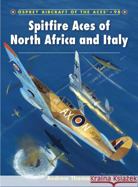 Spitfire Aces of North Africa and Italy Andrew Thomas 9781849083430  - książka