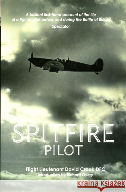 Spitfire Pilot David Crook 9781906502041  - książka