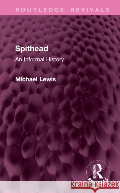 Spithead: An Informal History Michael Lewis 9781041126935 Routledge - książka